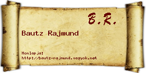 Bautz Rajmund névjegykártya